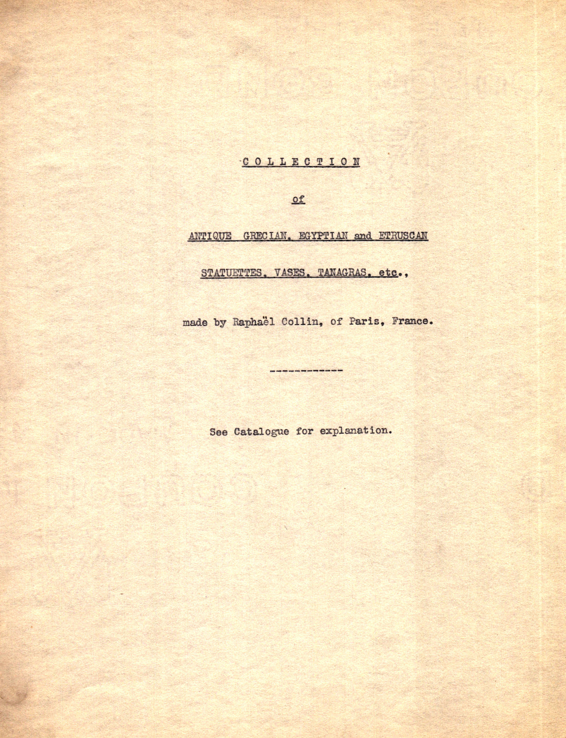 Raphael Collin (1911) Collection of Antique Grecian, Egyptian and Etruscan Statuettes, Vases, Tanagras, etc