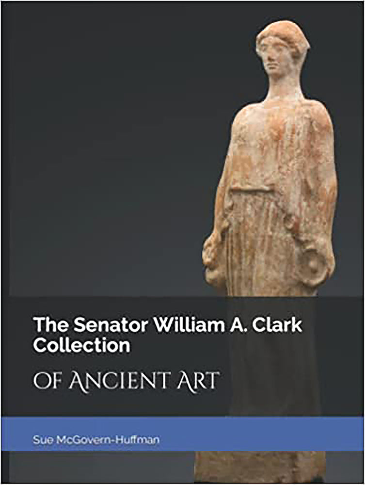 Die Senator William A Clark-Sammlung antiker Kunst